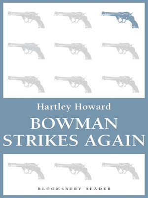 cover image of Bowman Strikes Again